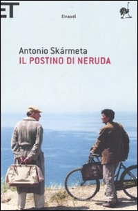 Libro postino di Neruda di Antonio Skármeta - ean 9788806188115 - Einaudi