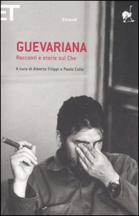 Libro Guevariana. Racconti e storie sul Che di  - ean 9788806188153 - Einaudi
