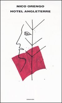 Libro Hotel Angleterre di Nico Orengo - ean 9788806188559 - Einaudi
