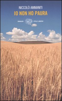 Libro Io non ho paura di Niccolò Ammaniti - ean 9788806188672 - Einaudi