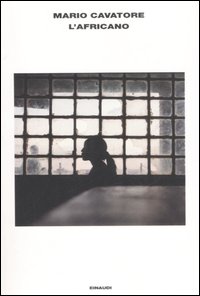Libro africano di Mario Cavatore - ean 9788806188894 - Einaudi