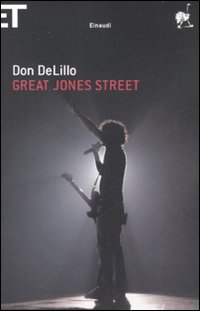 Libro Great Jones street di Don DeLillo - ean 9788806189846 - Einaudi