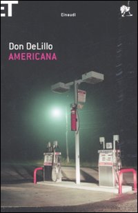 Libro Americana di Don DeLillo - ean 9788806189877 - Einaudi
