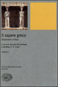 Libro sapere greco. Dizionario critico di  - ean 9788806189938 - Einaudi