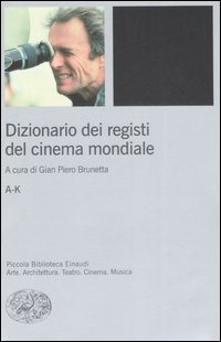 Libro Dizionario dei registi del cinema mondiale di  - ean 9788806190705 - Einaudi