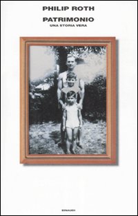 Libro Patrimonio. Una storia vera di Philip Roth - ean 9788806190804 - Einaudi