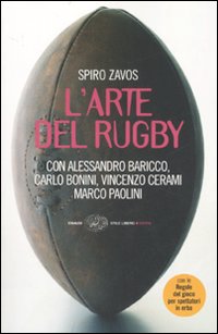 Libro arte del rugby di Spiro Zavos - ean 9788806190859 - Einaudi