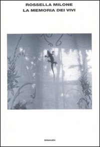 Libro memoria dei vivi di Rossella Milone - ean 9788806191023 - Einaudi