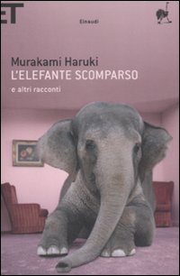 Libro elefante scomparso e altri racconti di Haruki Murakami - ean 9788806191351 - Einaudi