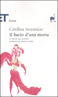 Libro bacio di una morta di Carolina Invernizio - ean 9788806191450 - Einaudi