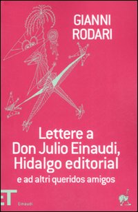 Libro Lettere a don Julio Einaudi