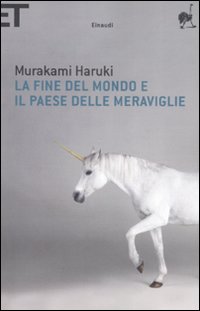Libro fine del mondo e il paese delle meraviglie di Haruki Murakami - ean 9788806191559 - Einaudi