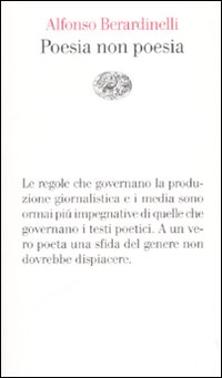 Libro Poesia non poesia di Alfonso Berardinelli - ean 9788806191696 - Einaudi