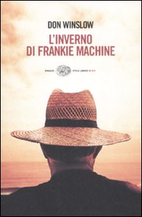 Libro inverno di Frankie Machine di Don Winslow - ean 9788806191931 - Einaudi