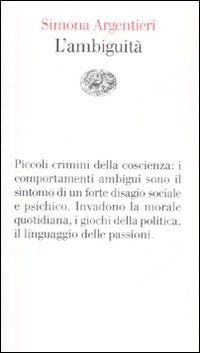 Libro ambiguità di Simona Argentieri - ean 9788806192051 - Einaudi