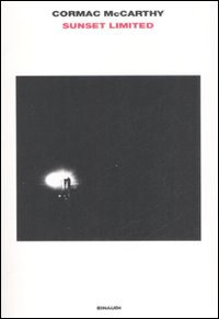 Libro Sunset limited di Cormac McCarthy - ean 9788806192174 - Einaudi