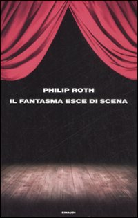 Libro fantasma esce di scena di Philip Roth - ean 9788806192198 - Einaudi