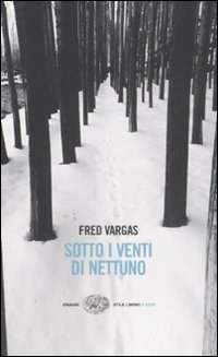 Libro Sotto i venti di Nettuno di Fred Vargas - ean 9788806192884 - Einaudi
