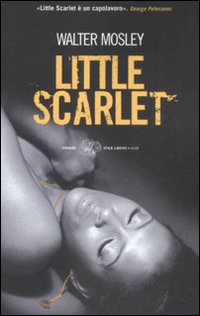 Libro Little Scarlet di Walter Mosley - ean 9788806194048 - Einaudi