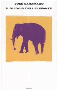 Libro viaggio dell'elefante di José Saramago - ean 9788806194338 - Einaudi