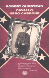 Libro Cavallo nero carbone di Robert Olmstead - ean 9788806195083 - Einaudi
