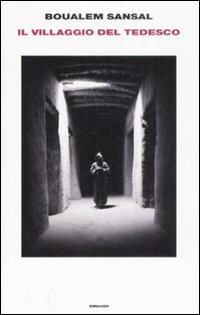 Libro villaggio del tedesco di Boualem Sansal - ean 9788806195656 - Einaudi