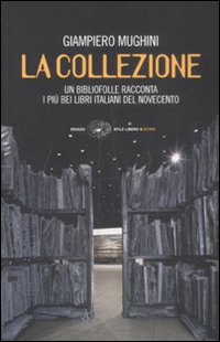 Libro collezione di Giampiero Mughini - ean 9788806196103 - Einaudi