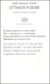 Libro Ottanta poesie. Testo russo a fronte di Osip Mandel'štam - ean 9788806196226 - Einaudi