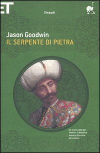 Libro serpente di pietra di Jason Goodwin - ean 9788806196455 - Einaudi
