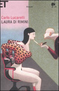 Libro Laura di Rimini di Carlo Lucarelli - ean 9788806196530 - Einaudi