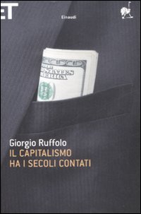 Libro capitalismo ha i secoli contati di Giorgio Ruffolo - ean 9788806196585 - Einaudi