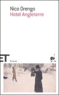 Libro Hotel Angleterre di Nico Orengo - ean 9788806196592 - Einaudi