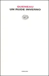 Libro rude inverno di Raymond Queneau - ean 9788806196769 - Einaudi