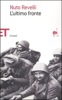 Libro ultimo fronte. Lettere di soldati caduti o dispersi nella seconda guerra mondiale di Nuto Revelli - ean 9788806196820 - Einaudi