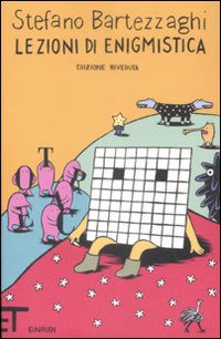 Libro Lezioni di enigmistica di Stefano Bartezzaghi - ean 9788806197650 - Einaudi