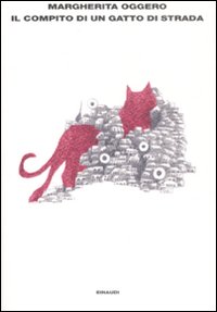 Libro compito di un gatto di strada di Margherita Oggero - ean 9788806197995 - Einaudi