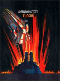 Libro Fuochi di Lorenzo Mattotti - ean 9788806199357 - Einaudi