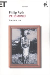 Libro Patrimonio. Una storia vera di Philip Roth - ean 9788806199418 - Einaudi