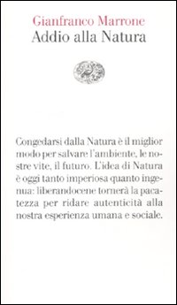 Libro Addio alla natura di Gianfranco Marrone - ean 9788806203191 - Einaudi