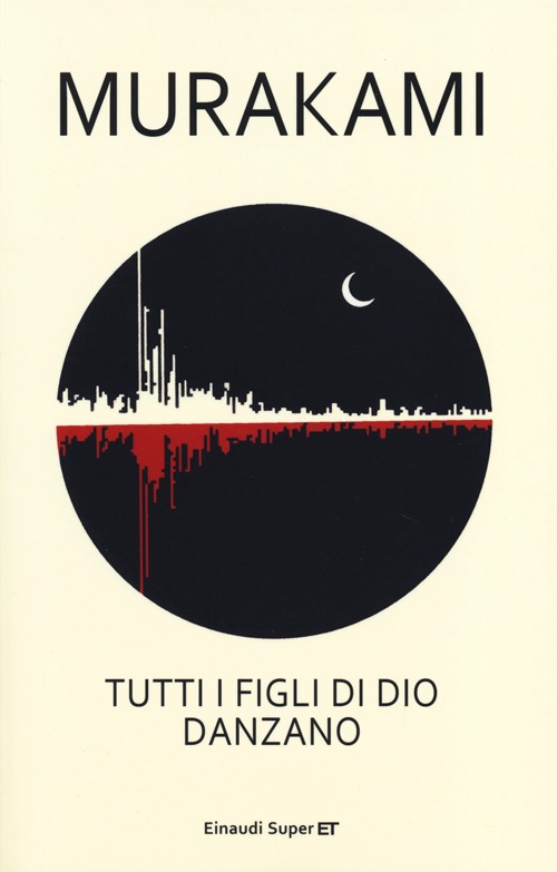 Libro Tutti i figli di Dio danzano di Haruki Murakami - ean 9788806216986 - Einaudi