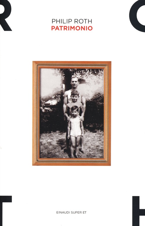Libro Patrimonio. Una storia vera di Philip Roth - ean 9788806218010 - Einaudi
