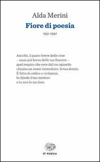 Libro Fiore di poesia (1951-1997) di Alda Merini - ean 9788806219444 - Einaudi