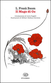 Libro mago di Oz di L. Frank Baum - ean 9788806221102 - Einaudi