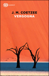 Libro Vergogna di J. M. Coetzee - ean 9788806223182 - Einaudi