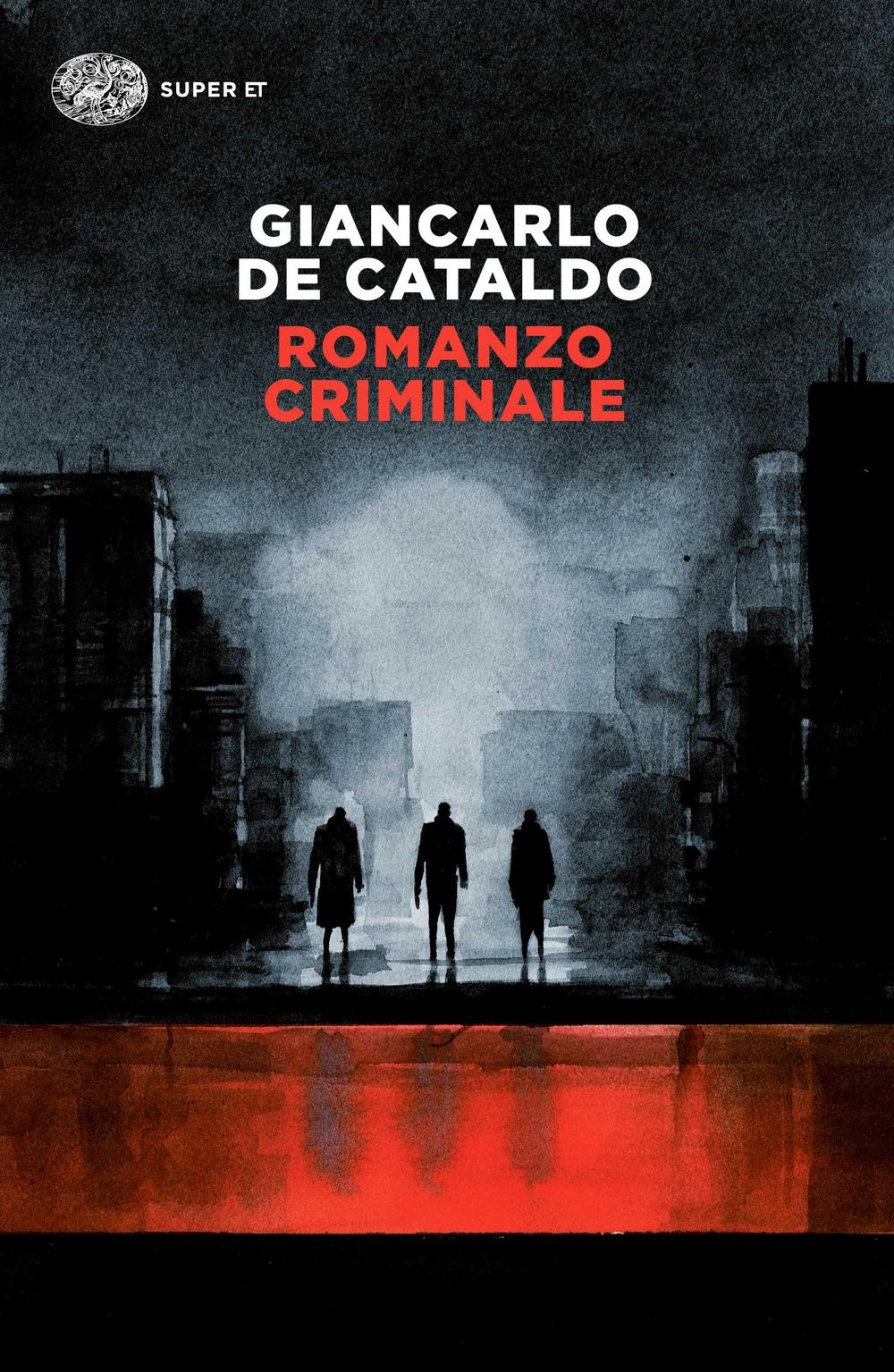 Libro Romanzo criminale di Giancarlo De Cataldo - ean 9788806225773 - Einaudi