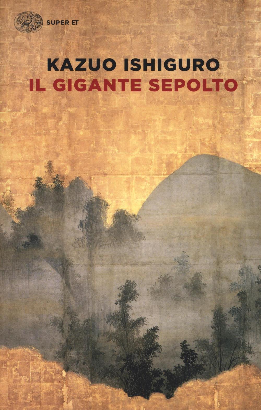 Libro gigante sepolto di Kazuo Ishiguro - ean 9788806231644 - Einaudi