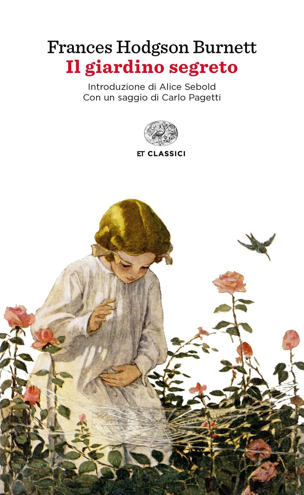 Libro giardino segreto di Frances Hodgson Burnett - ean 9788806232054 - Einaudi