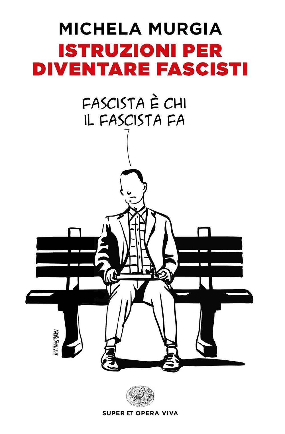 Libro Istruzioni per diventare fascisti di Michela Murgia - ean 9788806240608 - Einaudi
