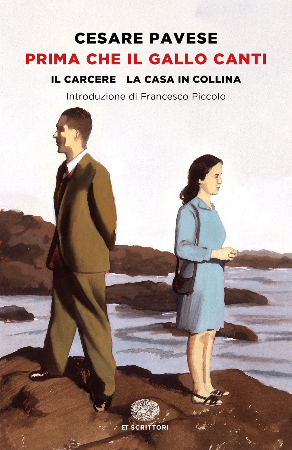 Libro Prima che il gallo canti: Il carcere-La casa in collina di Cesare Pavese - ean 9788806249441 - Einaudi
