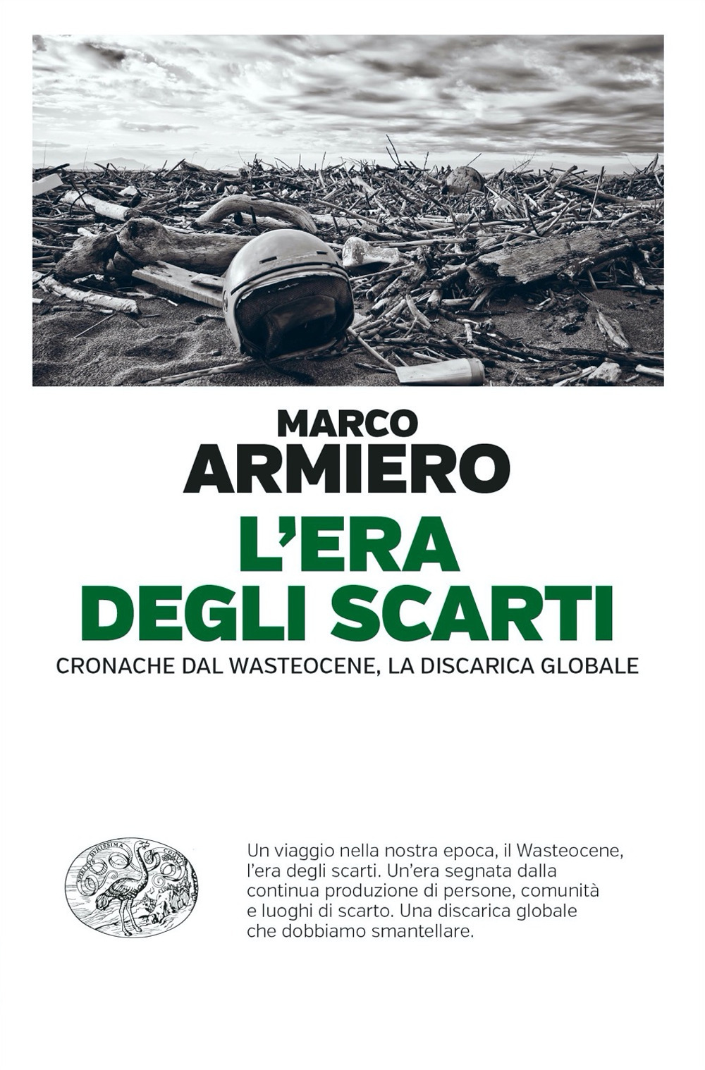Libro era degli scarti. Cronache dal Wasteocene